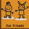 Our Friends